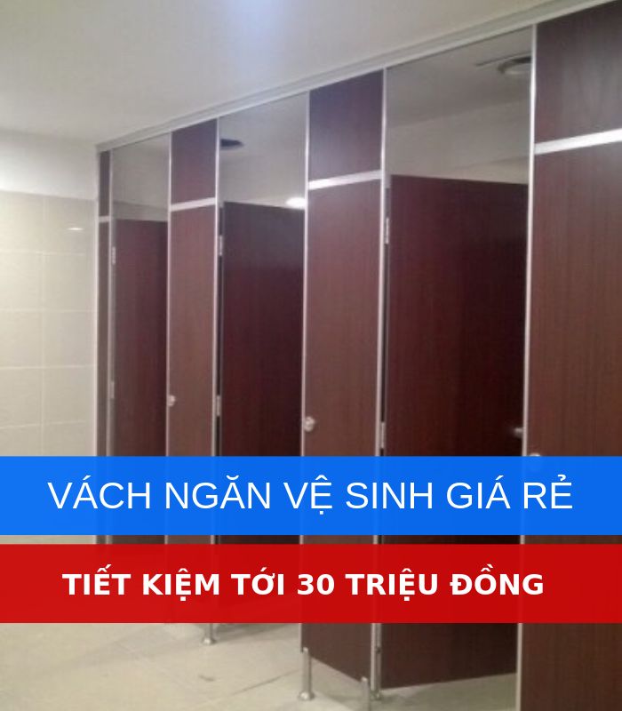 Mua vách ngăn vệ sinh giá rẻ – tiết kiệm tới 30 triệu đồng?