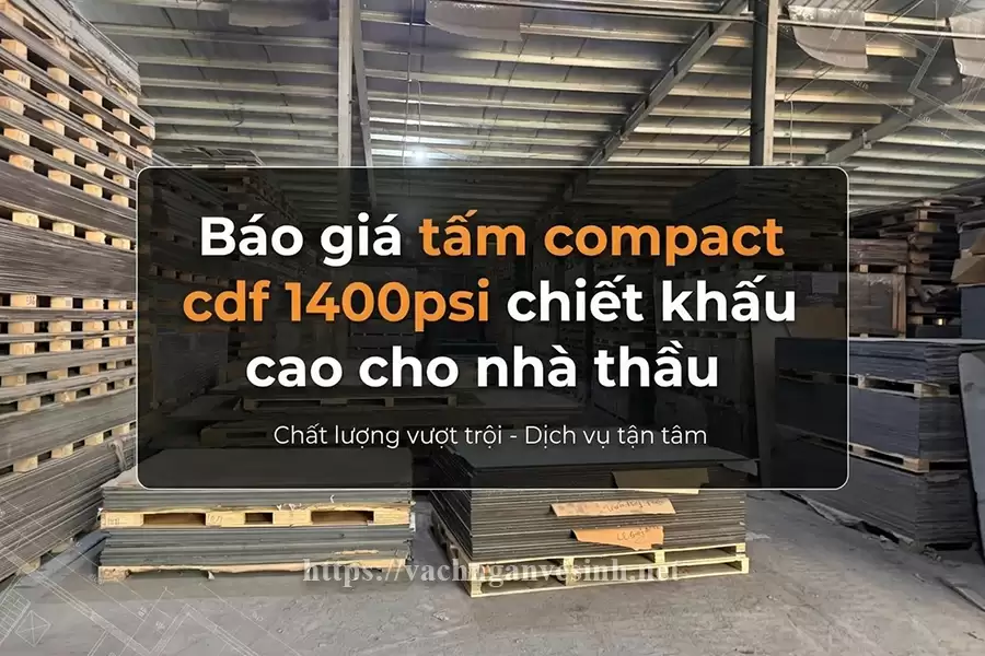 Báo giá tấm compact cdf 1400psi chiết khấu cao cho nhà thầu